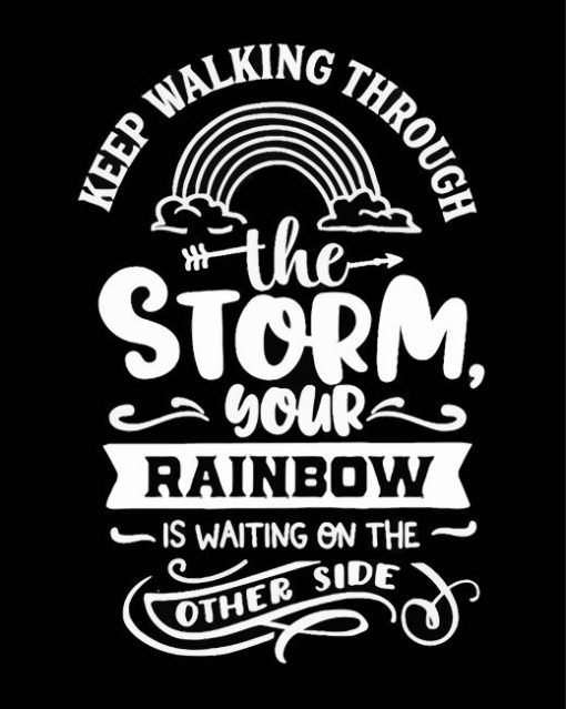 Keep Walking Through The Storm Quote Paint By Number